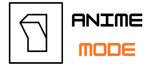 Anime Mode 